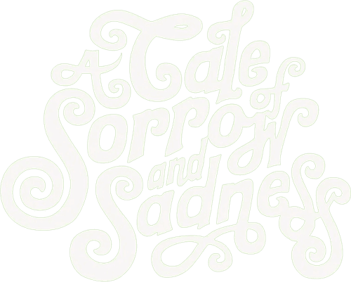 A Tale of Sorrow and Sadness logo