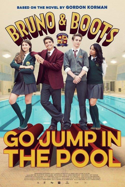 Bruno & Boots: Go Jump in the Pool film afişi