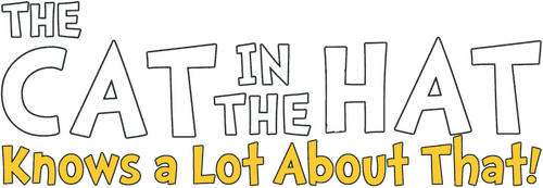The Cat in the Hat Knows a Lot About That! logo