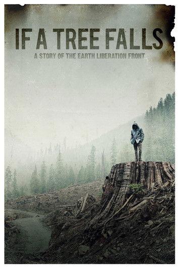 If a Tree Falls: A Story of the Earth Liberation Front film afişi