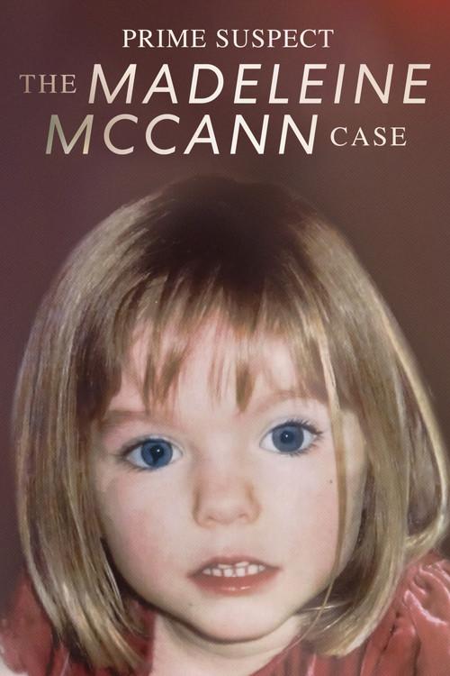 Prime Suspect: The Madeleine McCann Case dizi afişi