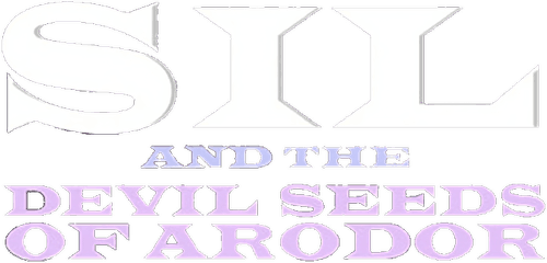 Sil and the Devil Seeds of Arodor logo