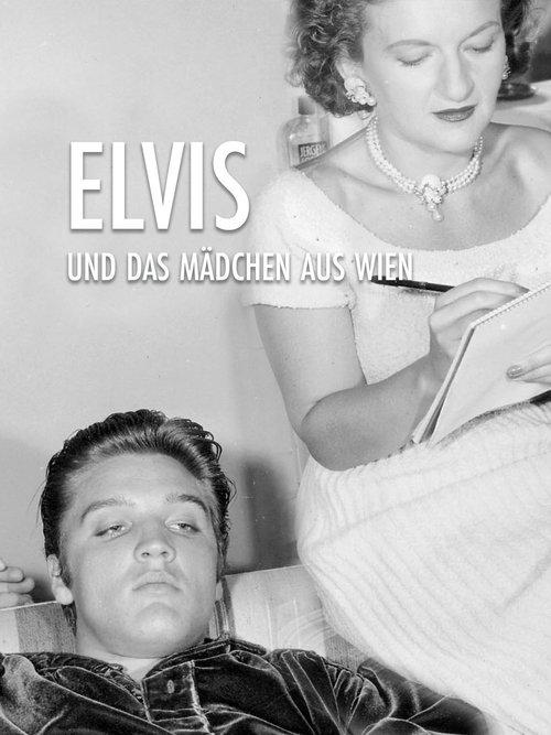 Elvis and the Girl from Vienna film afişi