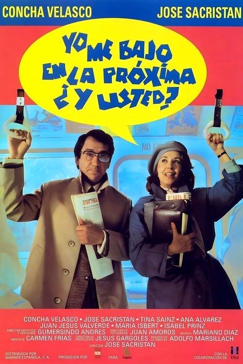 I Get Off at the Next Stop, What About You? film afişi