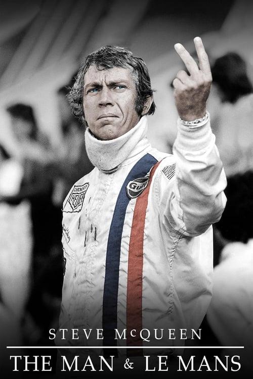 Steve McQueen: The Man & Le Mans film afişi