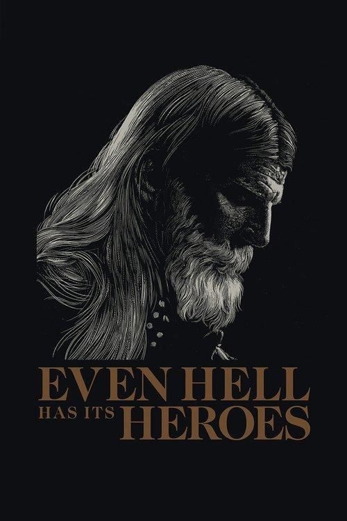 Even Hell Has Its Heroes film afişi