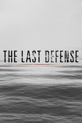 The Last Defense dizi afişi