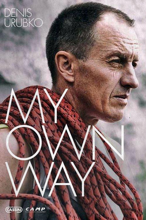 Denis Urubko - My Own Way film afişi