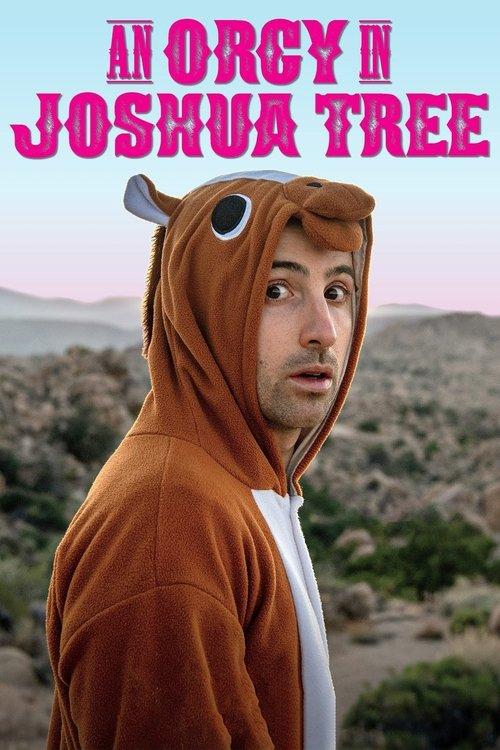 An Orgy in Joshua Tree film afişi