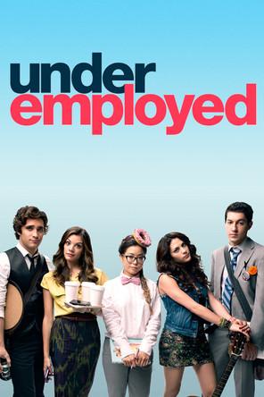 Underemployed dizi afişi