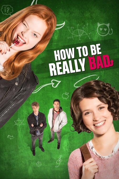 How to Be Really Bad film afişi