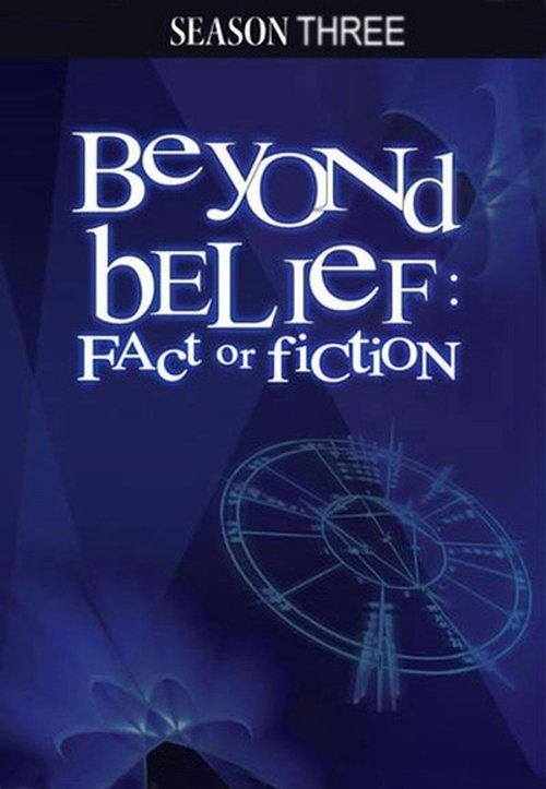 Beyond Belief: Fact or Fiction Sezon 3