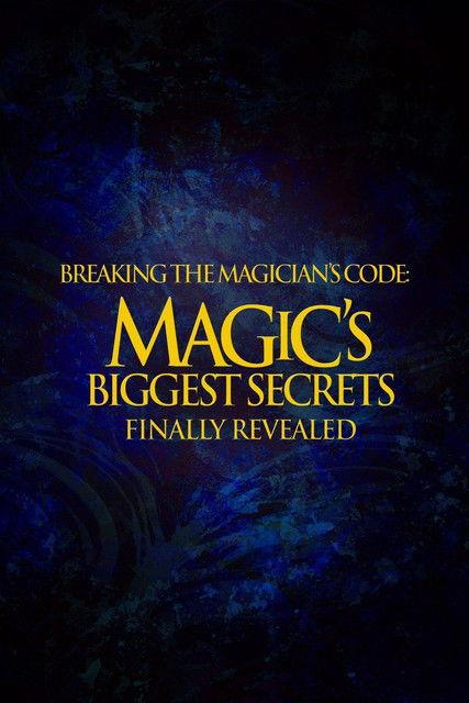 Breaking the Magician's Code: Magic's Biggest Secrets Finally Revealed Sezon 0