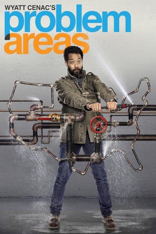 Wyatt Cenac's Problem Areas dizi afişi