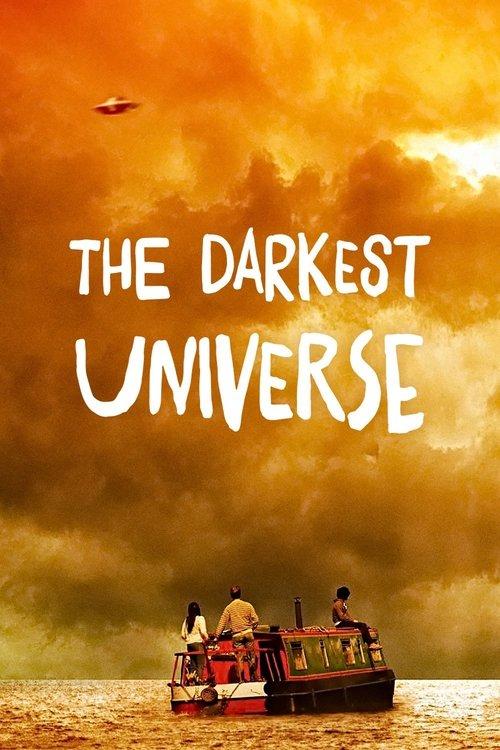 The Darkest Universe film afişi