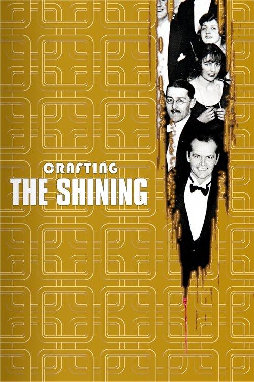 View from the Overlook: Crafting 'The Shining' film afişi