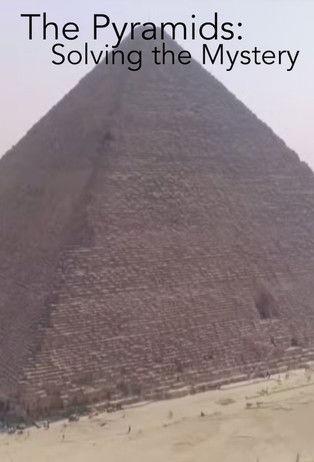 The Pyramids: Solving The Mystery Sezon 1