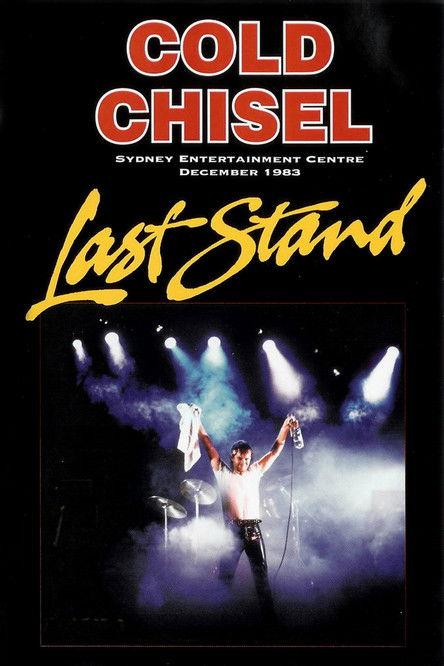 Cold Chisel: Last Stand film afişi