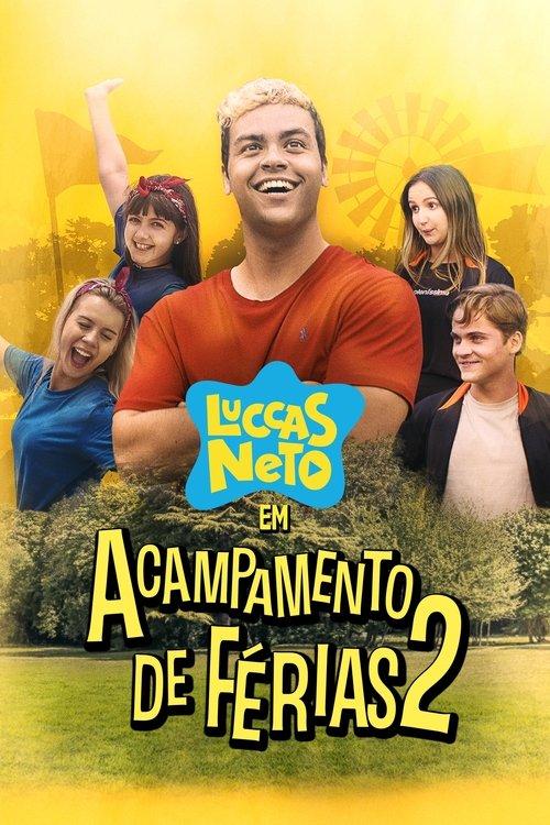 Luccas Neto em: Acampamento de Férias 2 film afişi