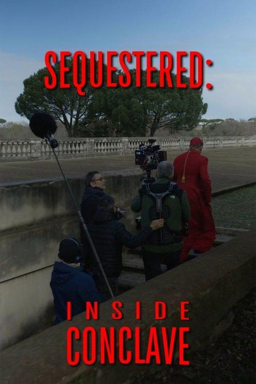 Sequestered - Inside Conclave film afişi