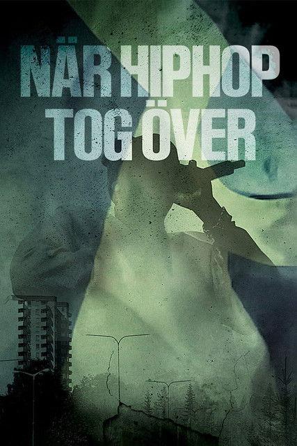 När hiphop tog över dizi afişi