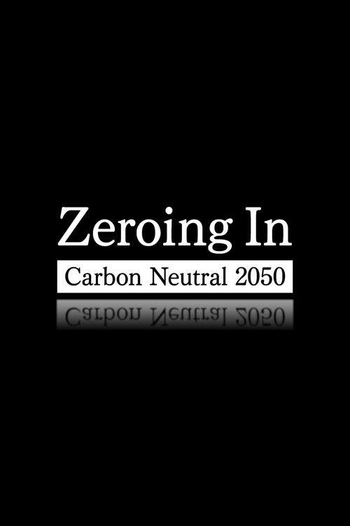 Zeroing In: Carbon Neutral 2050 Sezon 1