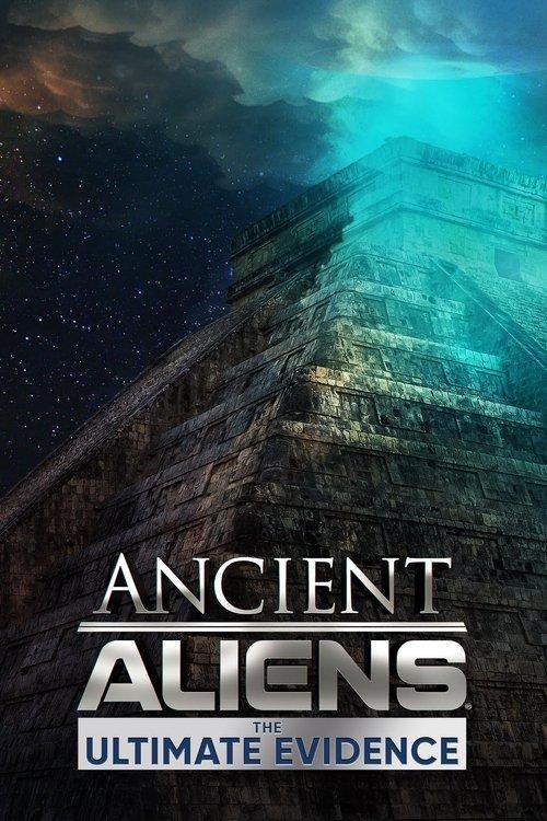 Ancient Aliens: The Ultimate Evidence dizi afişi