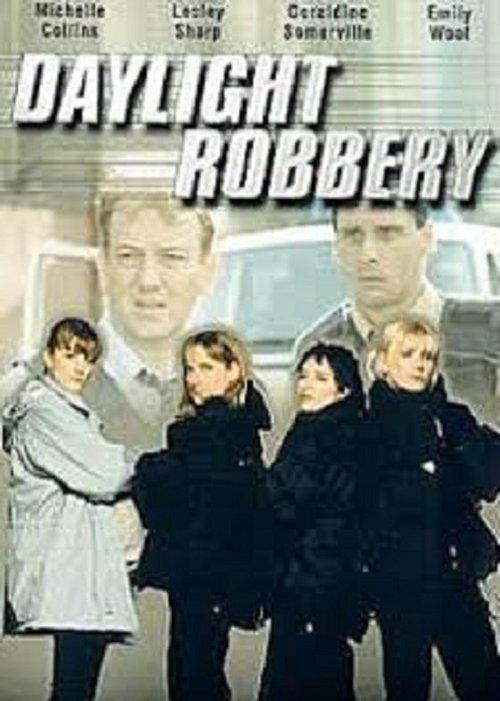 Daylight Robbery dizi afişi