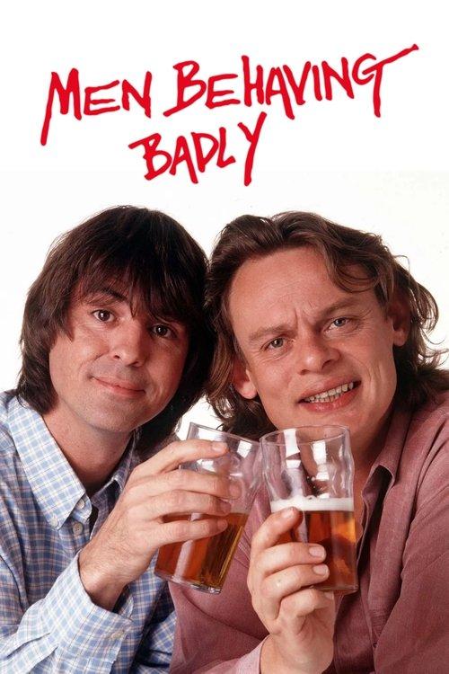 Men Behaving Badly dizi afişi
