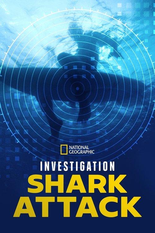 Investigation Shark Attack dizi afişi