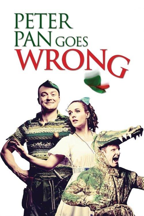 Peter Pan Goes Wrong film afişi