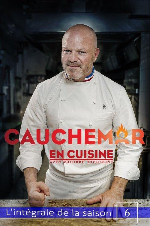 Cauchemar en cuisine avec Philippe Etchebest Sezon 6