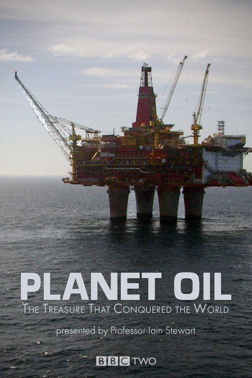 Planet Oil: The Treasure That Conquered the World dizi afişi