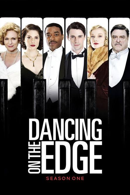 Dancing on the Edge Sezon 1