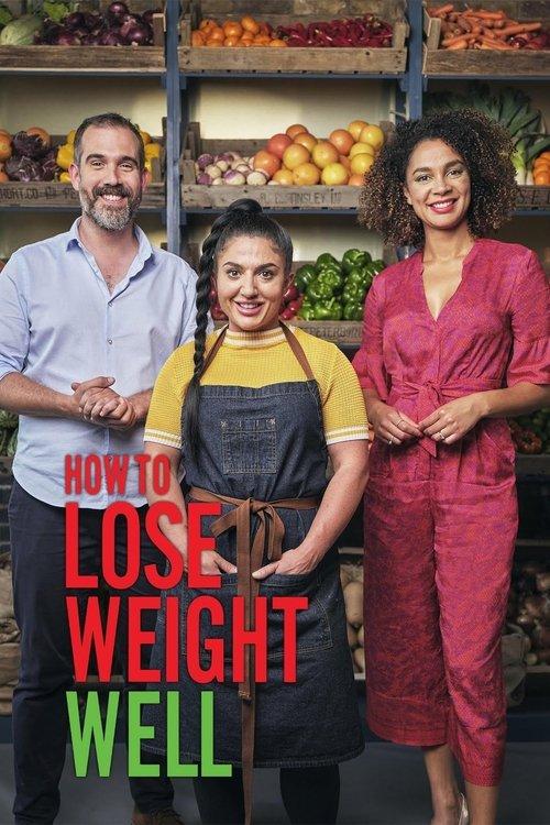 How to Lose Weight Well dizi afişi