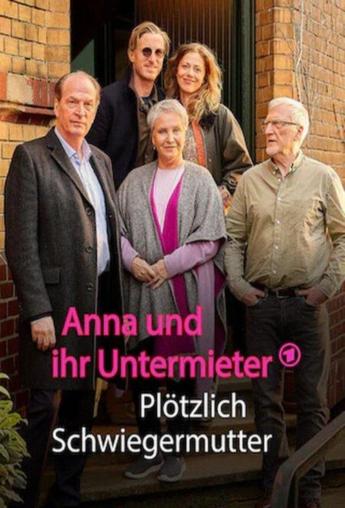 Anna und ihr Untermieter - Plötzlich Schwiegermutter film afişi