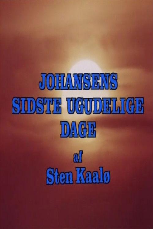 Johansens sidste ugudelige dage dizi afişi