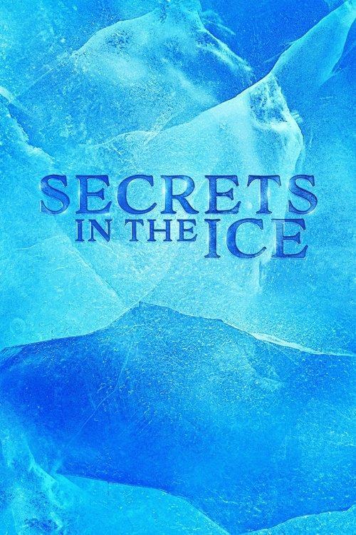 Secrets in the Ice Sezon 1