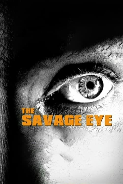 The Savage Eye dizi afişi
