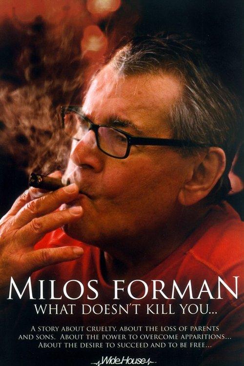 Miloš Forman: What Doesn't Kill You… film afişi