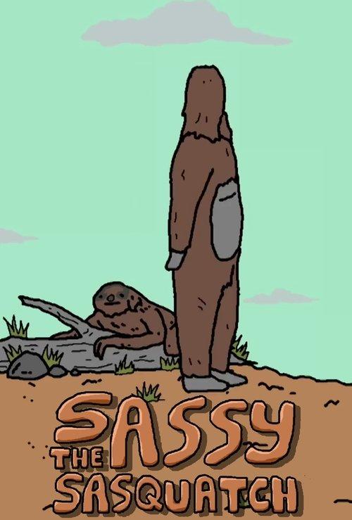 Sassy the Sasquatch dizi afişi