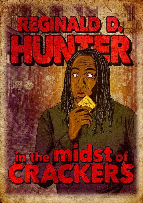 Reginald D Hunter Live: In the Midst of Crackers film afişi