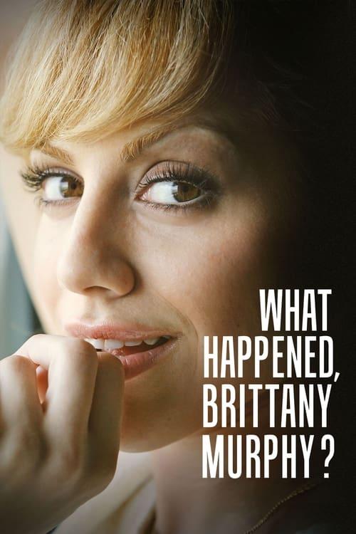 What Happened, Brittany Murphy? dizi afişi