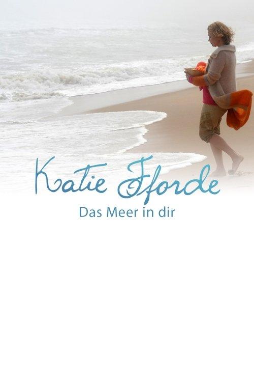 Katie Fforde - Das Meer in dir film afişi