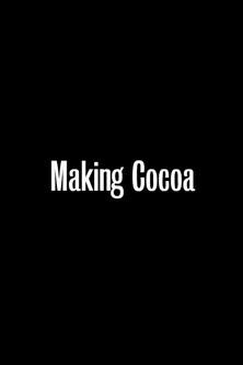 Making Cocoa film afişi