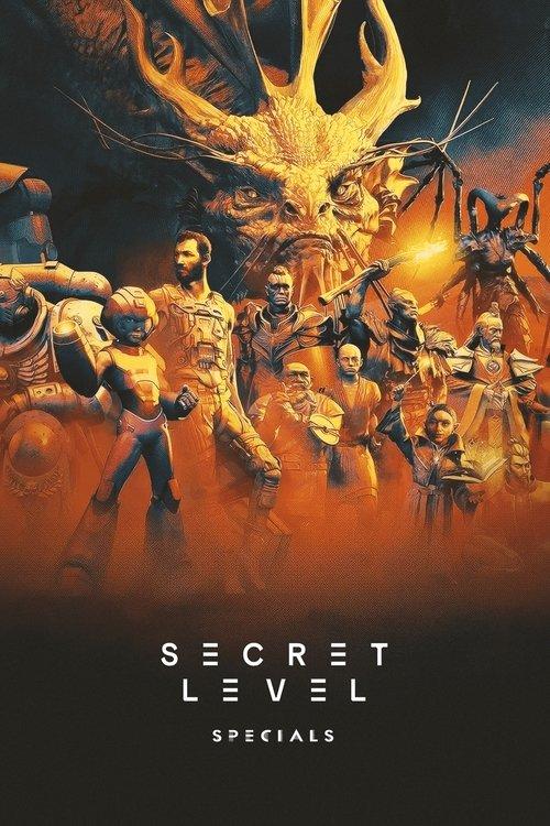 Secret Level Sezon 0