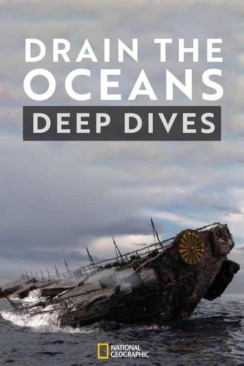 Drain the Oceans: Deep Dive dizi afişi
