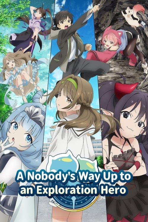 A Nobody's Way Up to an Exploration Hero dizi afişi
