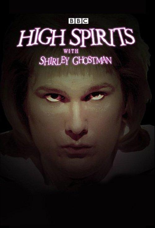 High Spirits with Shirley Ghostman dizi afişi