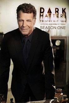 Dark Matters: Twisted But True Sezon 1